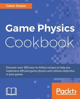 Game Physics Kochbuch - Game Physics Cookbook