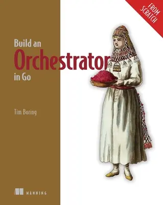 Einen Orchestrator in Go bauen - Build an Orchestrator in Go