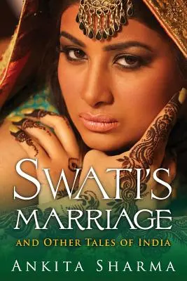 Swatis Hochzeit und andere Geschichten aus Indien - Swati's Marriage and Other Tales of India