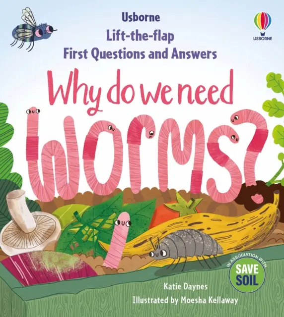 Erste Fragen und Antworten: Warum brauchen wir Würmer? - First Questions & Answers: Why do we need worms?