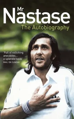 Herr Nastase: Die Autobiographie - Mr Nastase: The Autobiography