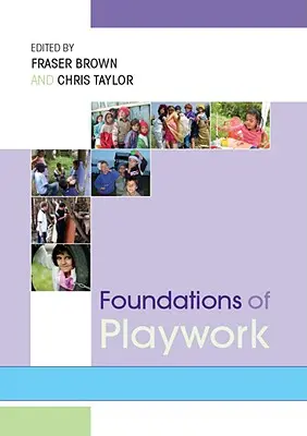 Grundlagen der Spielarbeit - Foundations of Playwork