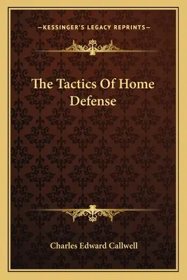 Die Taktik der Heimverteidigung - The Tactics Of Home Defense
