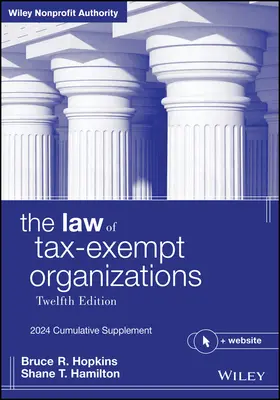 Das Recht der steuerbefreiten Organisationen: 2024 Kumulative Ergänzung - The Law of Tax-Exempt Organizations: 2024 Cumulative Supplement