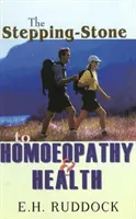 Sprungbrett zu Homöopathie und Gesundheit - Stepping Stone to Homoeopathy & Health