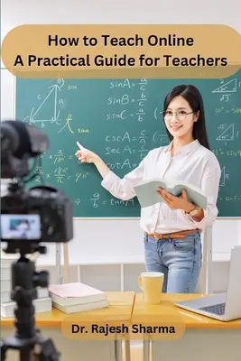 Wie man online unterrichtet: Ein praktischer Leitfaden für Lehrkräfte - How to Teach Online: A Practical Guide for Teachers