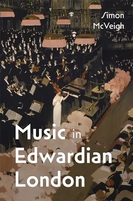 Musik im Edwardianischen London - Music in Edwardian London