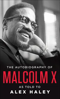 Die Autobiographie von Malcolm X - The Autobiography of Malcolm X