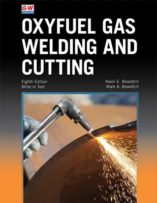 Autogenes Gasschweißen und Schneiden - Oxyfuel Gas Welding and Cutting