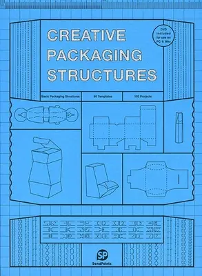 Kreative Verpackungsstrukturen - Creative Packaging Structures