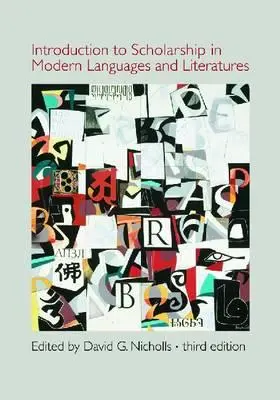 Einführung in die Wissenschaft der modernen Sprachen und Literaturen - Introduction to Scholarship in Modern Languages and Literatures