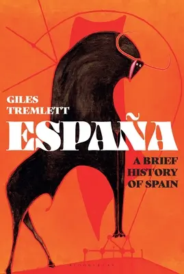 Espaa: Eine kurze Geschichte Spaniens - Espaa: A Brief History of Spain