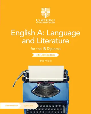 English A: Language and Literature for the Ib Diploma Coursebook mit digitalem Zugang - English A: Language and Literature for the Ib Diploma Coursebook with Digital Access