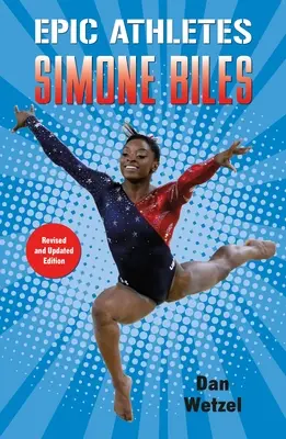 Epische Athleten: Simone Biles - Epic Athletes: Simone Biles