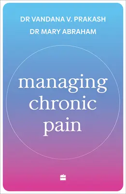 Umgang mit chronischen Schmerzen - Managing Chronic Pain