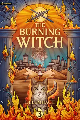 Die brennende Hexe 3: Eine humorvolle romantische Fantasie - The Burning Witch 3: A Humorous Romantic Fantasy