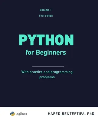 Python für Einsteiger: Eine praktische Einführung - Python for Beginners: A practical introduction