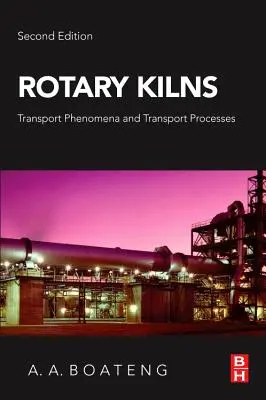 Drehrohröfen: Transportphänomene und Transportvorgänge - Rotary Kilns: Transport Phenomena and Transport Processes