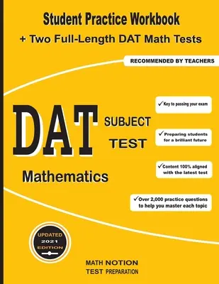 DAT Subject Test Mathematics: Student Practice Workbook + zwei DAT Mathe-Tests in voller Länge - DAT Subject Test Mathematics: Student Practice Workbook + Two Full-Length DAT Math Tests