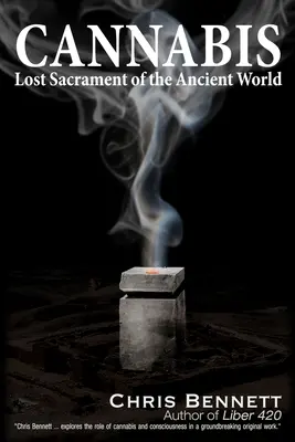 Cannabis: Verlorenes Sakrament der antiken Welt - Cannabis: Lost Sacrament of the Ancient World