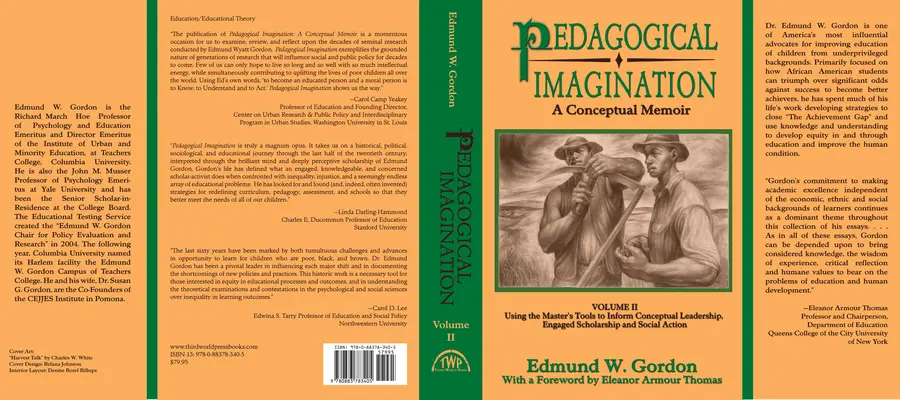 Pädagogische Vorstellungskraft: Band II: Die Werkzeuge des Meisters als Grundlage für konzeptionelle Führung, engagierte Wissenschaft und soziales Handeln - Pedagogical Imagination: Volume II: Using the Master's Tools to Inform Conceptual Leadership, Engaged Scholarship and Social Action