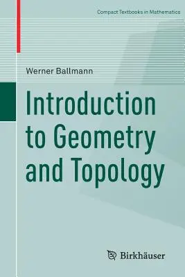 Einführung in Geometrie und Topologie - Introduction to Geometry and Topology