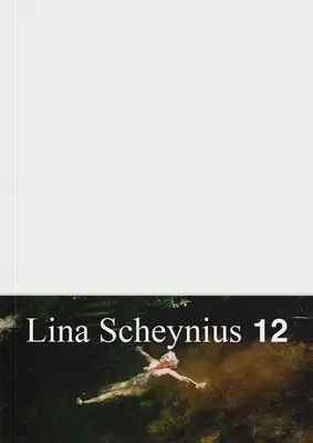 Lina Scheynius: Buch 12 - Lina Scheynius: Book 12