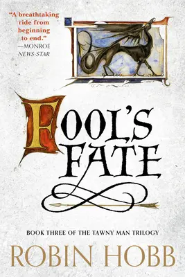 Fool's Fate: Buch drei der Tawny Man Trilogie - Fool's Fate: Book Three of the Tawny Man Trilogy