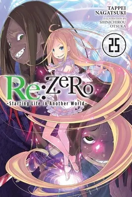 RE: Zero -Starting Life in einer anderen Welt-, Bd. 25 - RE: Zero -Starting Life in Another World-, Vol. 25