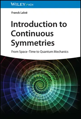 Einführung in kontinuierliche Symmetrien - Introduction to Continuous Symmetries