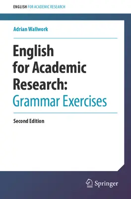 Englisch für die akademische Forschung: Grammatik-Übungen - English for Academic Research: Grammar Exercises