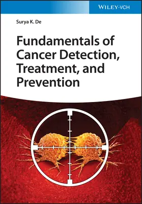 Grundlagen der Krebserkennung, -behandlung und -prävention - Fundamentals of Cancer Detection, Treatment, and Prevention