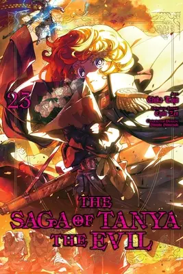 Die Saga von Tanya der Bösen, Band 23 (Manga): Band 23 - The Saga of Tanya the Evil, Vol. 23 (Manga): Volume 23