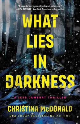 Was in der Dunkelheit liegt - What Lies in Darkness