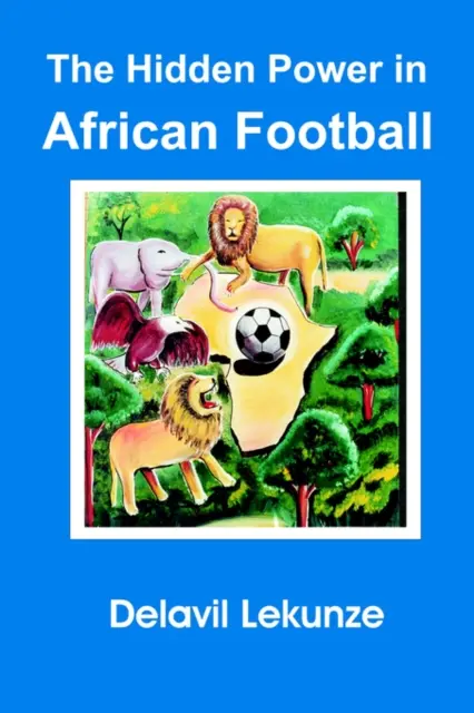 Verborgene Macht im afrikanischen Fußball - Hidden Power in African Football