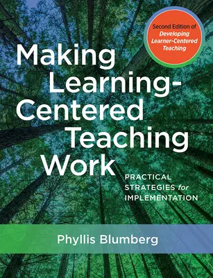 Lernzentrierter Unterricht: Praktische Strategien für die Umsetzung - Making Learning-Centered Teaching Work: Practical Strategies for Implementation