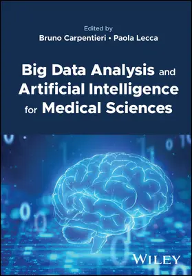 Big-Data-Analyse und künstliche Intelligenz für die medizinischen Wissenschaften - Big Data Analysis and Artificial Intelligence for Medical Sciences