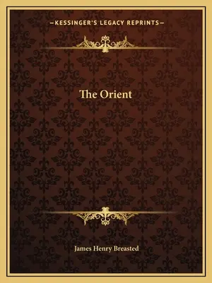 Der Orient - The Orient