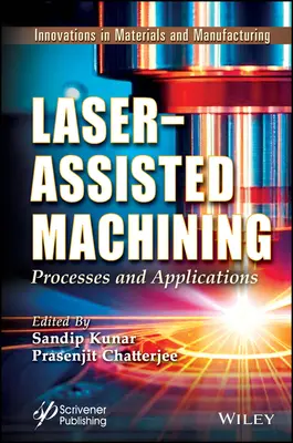 Laser-Assisted Machining: Verfahren und Anwendungen - Laser-Assisted Machining: Processes and Applications