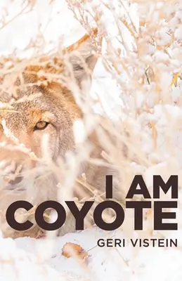 Ich bin Kojote - I Am Coyote