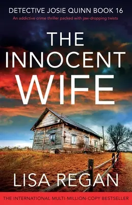 The Innocent Wife: Ein fesselnder Krimi mit atemberaubenden Wendungen - The Innocent Wife: An addictive crime thriller packed with jaw-dropping twists