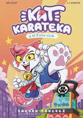 Kat Karateka Y El Kata Club / Kat Karateka und der Kata Club - Kat Karateka Y El Kata Club / Kat Karateka and the Kata Club