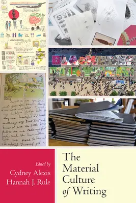 Die materielle Kultur der Schrift - The Material Culture of Writing