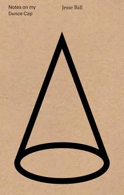 Notizen auf meiner Narrenkappe - Notes on My Dunce Cap