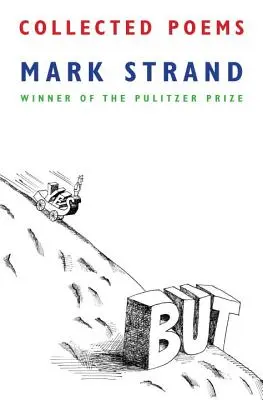 Gesammelte Gedichte von Mark Strand - Collected Poems of Mark Strand