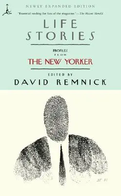 Lebensgeschichten: Porträts aus dem New Yorker - Life Stories: Profiles from the New Yorker