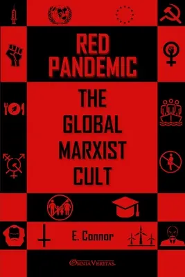 Rote Pandemie: Der globale marxistische Kult - Red Pandemic: The Global Marxist Cult