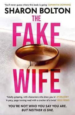 The Fake Wife: Die packende, schockierende Thriller-Sensation, die sich wie eine Fernsehserie liest, vom millionenfach verkauften Autor - The Fake Wife: The Gripping, Shocking Thriller Sensation That Reads Like a TV Boxset from the Million-Copies Sold Author