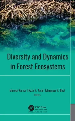 Diversität und Dynamik in Waldökosystemen - Diversity and Dynamics in Forest Ecosystems