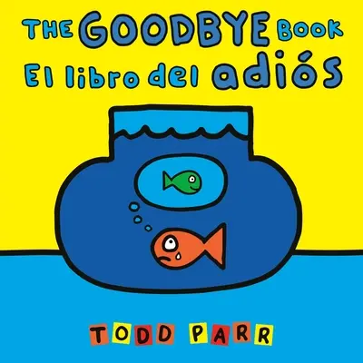 Das Buch des Abschieds / El Libro del Adis - The Goodbye Book / El Libro del Adis